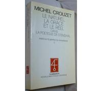 Essai Sur La Genèse Du Romantisme : Tome 2, Le Naturel, La Grâce Et Le Réel Dans La Poétique De Stendhal