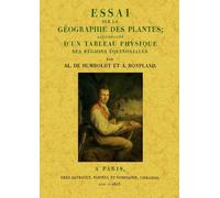 Essai sur la géographie des plantes - Alexander Von Humboldt - Maxtor France - broché - Essai