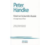 Essai sur la journée réussie: Un songe de jour d'hiver