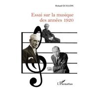 Roland Guillon – Essai sur la musique des années 1920 – broché