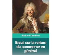 Essai sur la nature du commerce en général
