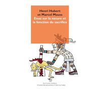 Essai Sur La Nature Et La Fonction Du Sacrifice