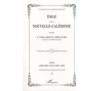 Essai sur la nouvelle-calédonie Extrait de la Revue maritime et coloniale - Eugène Vieillard - L'harmattan - broché - Etude