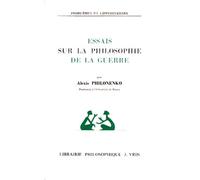 Essai Sur La Philosophie De La Guerre