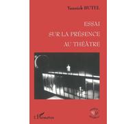 Essai sur la présence au théâtre : l'effet de genre