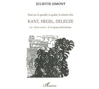 Essai sur la quantité, la qualité, la relation chez Kant, Hegel, Deleuze – L'Harmattan