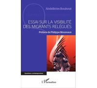 Essai sur la visibilité des migrants relégués - Abdelkrim Bouhout - L'harmattan - broché - Essai