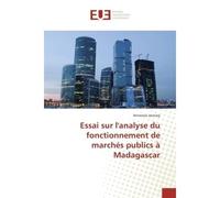 Essai sur l'analyse du fonctionnement de marches publics A Madagascar - Anivosoa Jaonasy - Universitaires Europeennes - broché - Essai