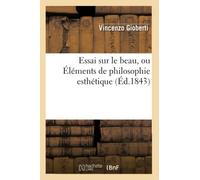 Essai sur le beau, ou Éléments de philosophie esthétique