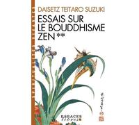 Essais sur le bouddhisme Zen - tome 2 (Espaces Libres - Spiritualités Vivantes)