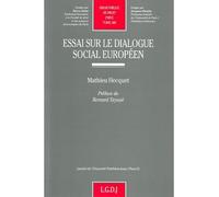 Essai sur le dialogue social européen - Mathieu Hecquet - Lgdj - broché - Essai