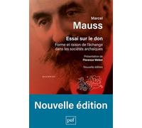 Essai sur le don: Forme et raison de l'échange dans les sociétés archaïques
