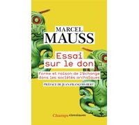 Essai sur le don: Forme et raison de l'échange dans les sociétés archaïques – Flammarion