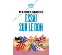 Essai sur le don Marcel Mauss (Auteur), Baptiste Mylondo (Préface)