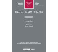 Essai sur le droit commun Prix de thèse de l'université panthéon-assas (paris ii)prix de thèse andré isoré - Vasan Bala - Lgdj - broché - Essai