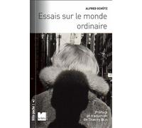 Essai sur le monde ordinaire - Alfred Schutz - Du Felin Eds - Poche - Essai