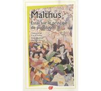 Thomas Robert Malthus – Essai sur le principe de population – Tome 2 – Flammarion