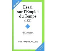 Essai sur l'emploi du temps (1808) - JULLIEN/MARC-ANTOINE - Economica Anthropos - broché - Essai