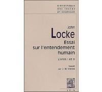 Essai sur l'entendement humain John Locke (Auteur), Jean-Michel Vienne (Introduction), Jean-Michel Vienne (Traduction)