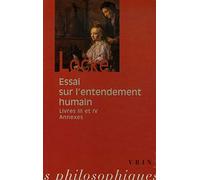 Essai sur l'entendement humain : Livres III et IV