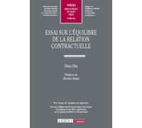 Essai sur l'équilibre de la relation contractuelle - Dina Dia - Lgdj - broché - Etude