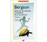 Essai sur les données immédiates de la conscience Chapitre 2 - Henri Bergson - Flammarion - broché - Scolaire / Universitaire