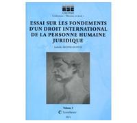 Essai sur les fondements d un droit international de la personne humaine juridique Isabelle Moine-Dupuis (Auteur)