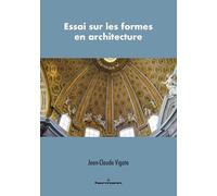 Essai sur les formes en architecture