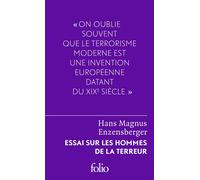 Hans Magnus Enzensberger – Essai sur les hommes de la terreur: Le perdant radical – Poche
