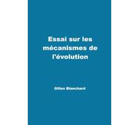 Essai sur les mécanismes de l'évolution.