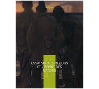 Essai Sur Les Moeurs Et L'esprit Des Nations
