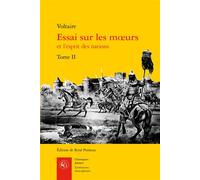 Essai sur les moeurs - Voltaire - Classiques Garnier - broché - Essai