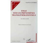 Essai sur les phénomènes transgénérationnels Les dents des fils - Jean-Pierre Duthoit - L'harmattan - broché - Livre