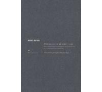 Essai Sur Les Principes De La Musique - Tome 1, Mathesis Et Subjectivité - Des Conditions Historiques De Possibilité De La Musique Occidentale