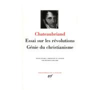 Essai sur les révolutions - Génie du christianisme Suivi de Génie du Christianisme - François René De Châteaubriand - Gallimard - relié - Essai