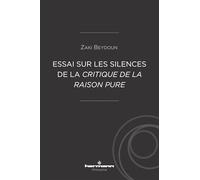Essai sur les silences de la Critique de la raison pure