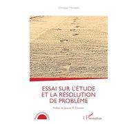 Essai sur l'étude et la résolution de problème