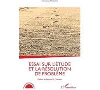 Essai sur l'étude et la résolution de problème Christian Michelot (Auteur)
