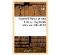 Essai Sur L'europe Et Coup D'oeil Sur Les Époques Mémorables