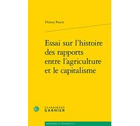 Essai sur l'histoire des rapports entre l'agriculture et le capitalisme