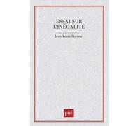 Essai sur l'inégalité Jean-Louis Harouel (Auteur)