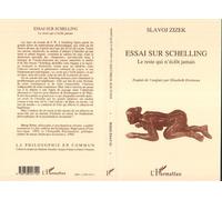 Essai sur Schelling Le reste qui n'éclôt jamais - Slavoj Zizek - L'harmattan - broché - Livre