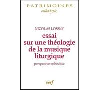 Essai sur une théologie de la musique liturgique : Perspective orthodoxe