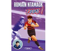 Essai ! - Tome 2 Le nouveau capitaine - Romain Ntamack - Michel Lafon - broché - Roman junior