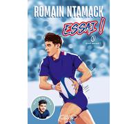 Essai ! - Tome 3 Droit devant ! - Romain Ntamack - Michel Lafon - broché - Roman junior