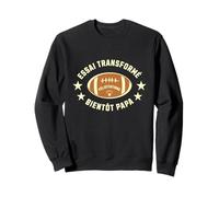 Essai Transformé Bientôt Papa Cadeau Futur Papa Humour Rugby Sweatshirt