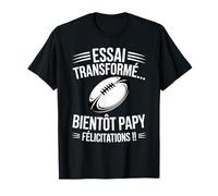 Essai Transformé Bientôt Papy Annonce Humour Grossesse Rugby T-Shirt