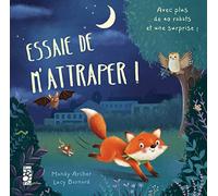 Essaie de m'attraper !