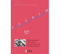 Essaim 57 - Appréhension des formes de contradiction en psychanalyse - Collectif - Eres - broché - Revue