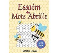 Essaim de Mots Abeille: Jeu de lettres inédit pour adulte, 288 grilles déclinées en trois tailles différentes.